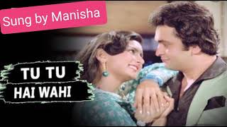 Tu Tu Hai Wohi - By Manisha Parmar| Yeh Vaada Raha (1982) | Asha Bhosle | Old romantic Hindi song