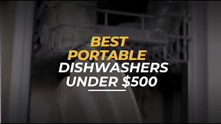 Check Out These Portable Dishwashers for Small Apartments (ALL Under $500)