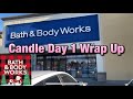 CANDLE DAY 2022 WRAP UP DAY 1 // BATH & BODY WORKS CANDLE DAY 1