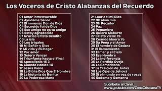 40 Himnos de Los Voceros de Cristo Música Cristiana del Recuerdo