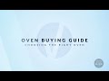 Oven Buying Guide: Choosing the Right Oven 2022 – National Product Review