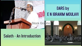 നമസ്‌കാരം 1 : Dars | Salath - An Introduction - EN Ibrahim Moulavi