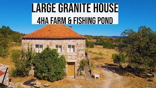 CENTRAL PORTUGAL LARGE GRANITE HOUSE FOR SALE, 4HA &  FISHING POND - BELMONTE