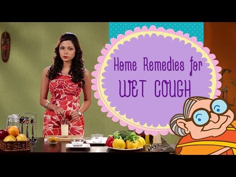 Natural Home Remedies For Wet Cough - Fast Relief For Chest Congestion & Bronchitis Natural Home Remedies For Wet Cough - Fast Relief For Chest Congestion & Bronchitis