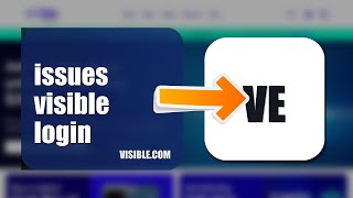 How To Fix Login Issues On Visible 2026 (EASY GUIDE)