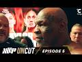 MVP Uncut: Paul vs. Tyson & Taylor vs. Serrano | Episode 5