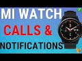 How To Enable Calls & Notifications On Xiaomi Watches