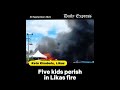 Five children were killed in a fire in Likas