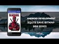 Android Development Tutorial - Save Bitmap to SQLite