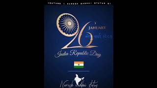 Happy Republic Day 2021 Status |26 January WhatsApp Status | Desh Bhakti Song | Republic Day Status