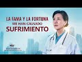 Testimonio cristiano | La fama y la fortuna me han causado sufrimiento (Español Latino)