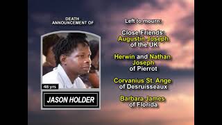 Jason Holder ~ Long Obituary