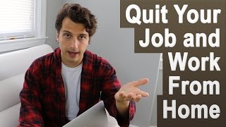 Quitting Your Job to Work From Home (3 tips)