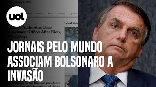 Invasão em Brasília: jornais pelo mundo associam Bolsonaro aos atos golpistas