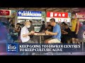 Keep going to hawker centres to keep culture alive | THE BIG STORY