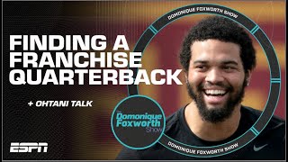 How do you find a franchise QB in the NFL Draft? | The Domonique Foxworth Show