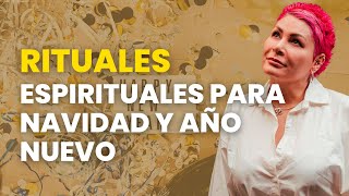 Rituales Espirituales para Navidad y Año Nuevo ✨