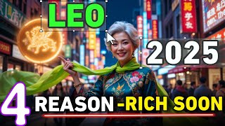 4 Reasons Leos Will Become Millionaires in 2025 💰 | Unlock Astrological Success