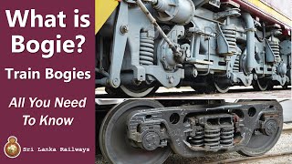 මොකද්ද මේ බොගිය? What is Bogie in Train?  | Sri Lanka Railways | Rail of Pearl 🇱🇰