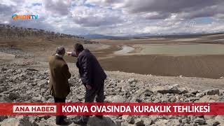 Konya Ovasında kuraklık tehlikesi