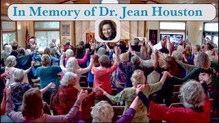 Dr. Jean Houston Memorial presented by Unity Community of Ashland