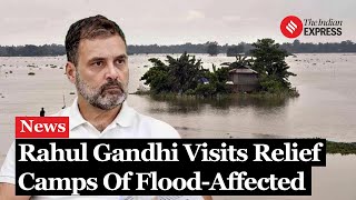 Rahul Gandhi Assam: Rahul Gandhi Visits Relief Camps Of Flood-Affected People In Cachar, Assam