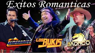 LOS TEMERARIOS, GRUPO BRONCO, LOS BUKIS MIX ROMANTICOS 40 RECUERDOS DEL AYER GRANDES EXITOS