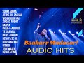 Baabarr Mudacer Trending All Songs ( Audio Songs)
