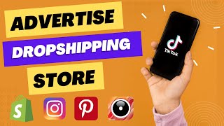 How To Advertise Your Shopify Dropshipping Store with $0 in 2022