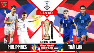 BÌNH LUẬN TRẬN ĐẤU: Philippines vs Thái Lan, 20h00 ngày 27/12, lượt đi Bán kết ASEAN Cup