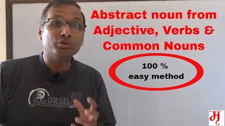 Abstract noun from Adjective, verb \u0026 common noun: Session 7