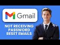 How to Fix Gmail Not Receiving Password Reset Emails 📱 Get Reset Links Fast