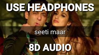 seeti maar | Radhe your most wanted bhai | Salman Khan | Disha patani | 8D audio song