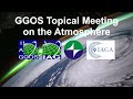 GGOS Topical Meeting on the Atmosphere