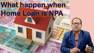 Bank process for Recovery in NPA Home Loans