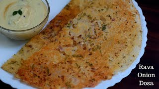 Instant Rava Onion Dosa | Onion Dosa | Rava Dosa | Sooji Dosa | Breakfast recipe