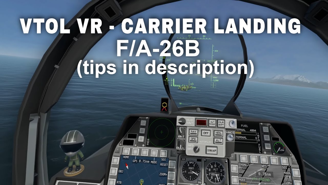 VTOL VR || Carrier Landing Guide (kinda, Need To Rewrite This) (F/A-26B ...