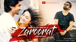 Mere Dil Ko Tere Dil Ki Zaroorat Hai | Full Song | Rahul Jain | Bepannah