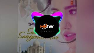 Suno Na Sange Marmar [ ʀᴇᴍɪx ] |l HMW ll Hot Musical World