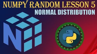 NumPy RANDOM | LESSON 5 | NORMAL DISTRIBUTION
