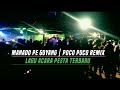 MANADO PE GOYANG  | POCO POCO REMIX |  LAGU ACARA PESTA TERBARU