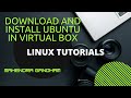 Download and Install Ubuntu in Virtual Box in Mac | Linux Tutorials for Beginners | Future Dev