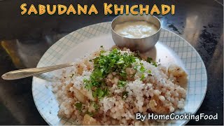 Upwas special Sabudana Khichadi | उपवासाची साबुदाणा खिचडी | हरतालिका special  | HomeCookingFood