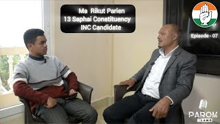 Ma Rikut Parien, Ex-president JSU,Candidate Congress party |13 saphai Constituency| Principles,#2025