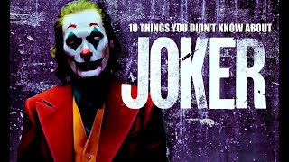 10 Things You Didn't Know About Joker