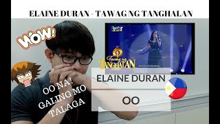 [REACTION] One of her BEST! ELAINE DURAN - OO (Up Dharma Down) | Tawag ng Tanghalan | #JANGReacts