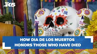 Día de los Muertos: How the Mexican celebration honors those who have died