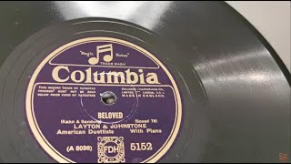 Beloved ~ Layton \u0026 Johnstone ~ 1928 Columbia 78rpm ~ HMV 102 Gramophone