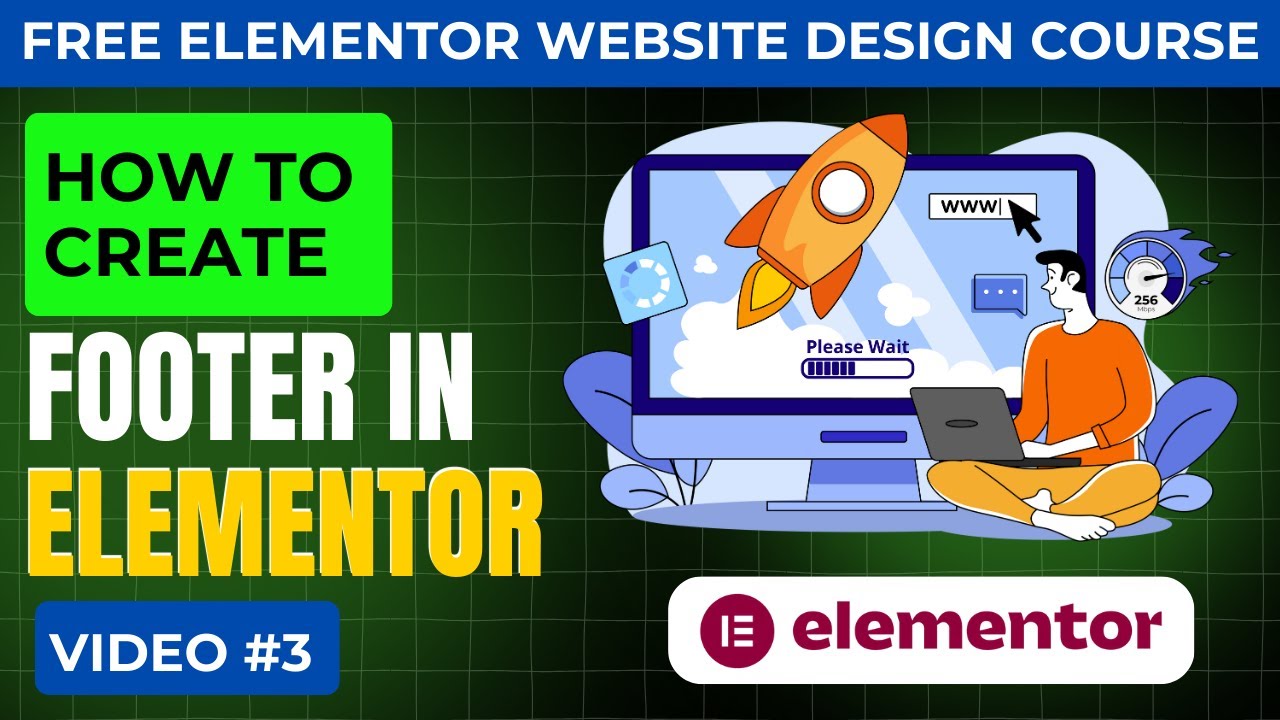 How To Create Footer Using Elementor Elementor Website Course Youtube