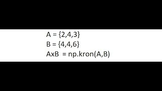 How to perform Kronecker Product in python NumPy